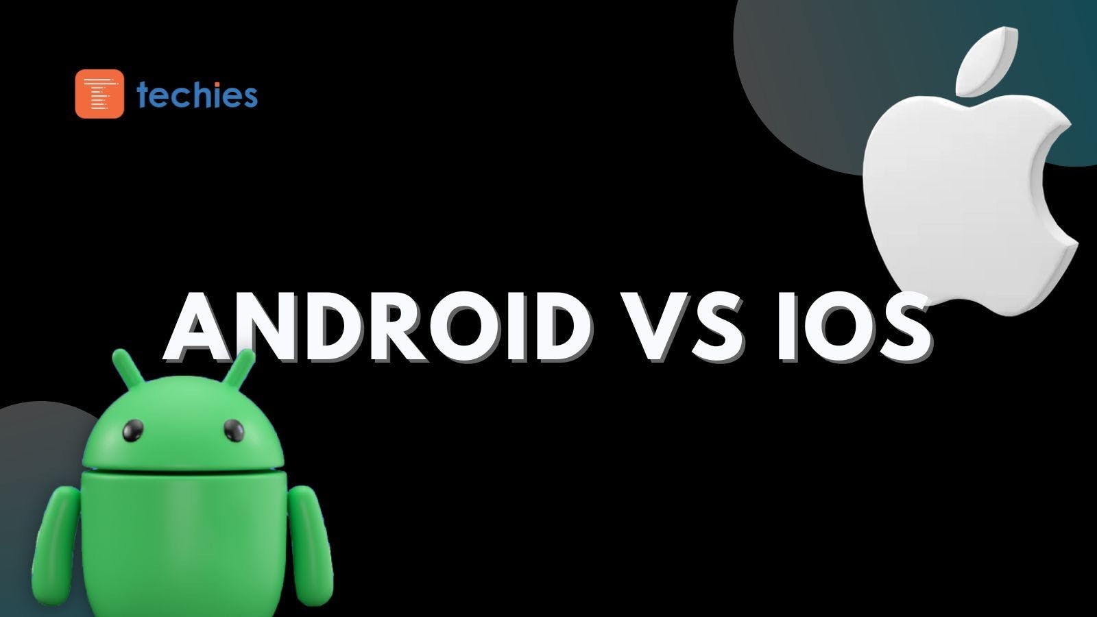 Android vs iOS Development: A Comprehensive Comparison